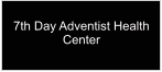 7th Day Adventist Health Center