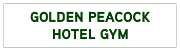 GOLDEN PEACOCK  HOTEL GYM